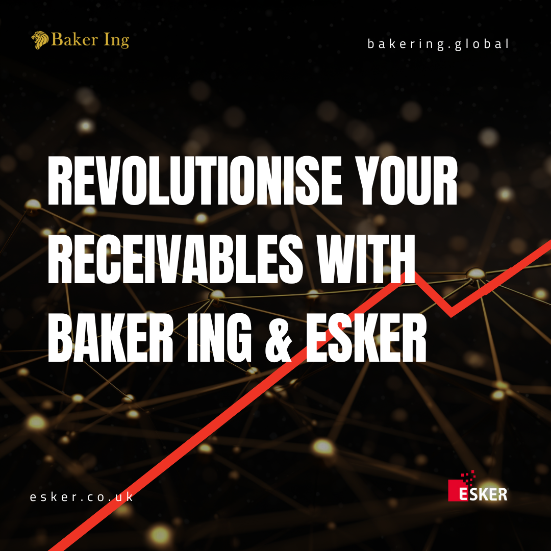 Revolutionise your receivables with Baker Ing and Esker
