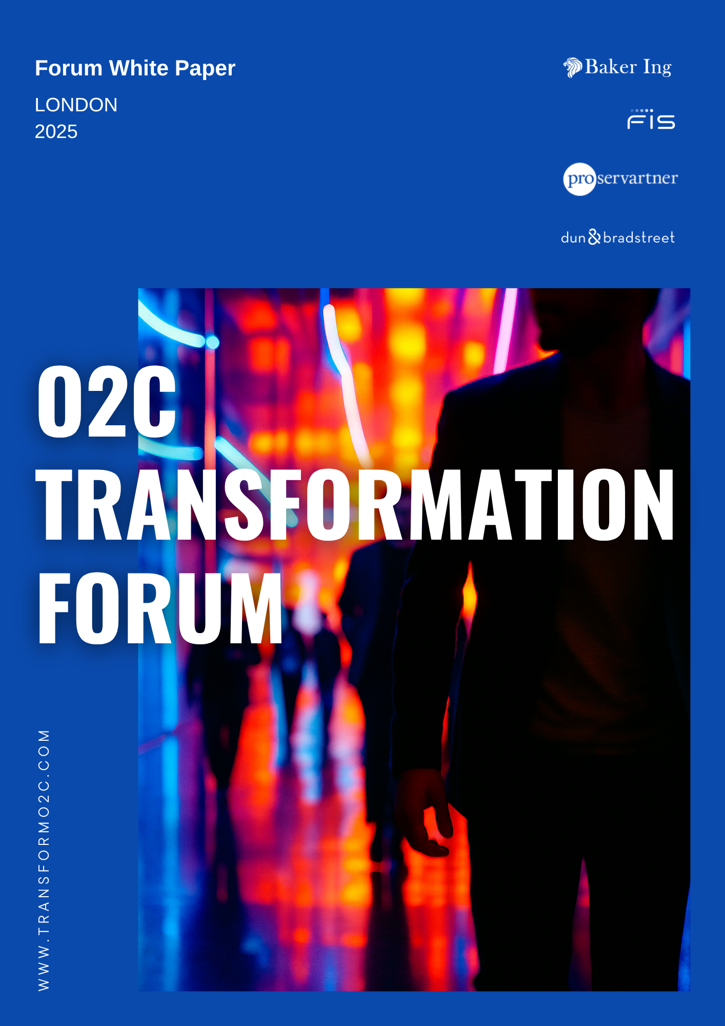Baker Ing O2C Transformation Forum Whitepaper London 2025